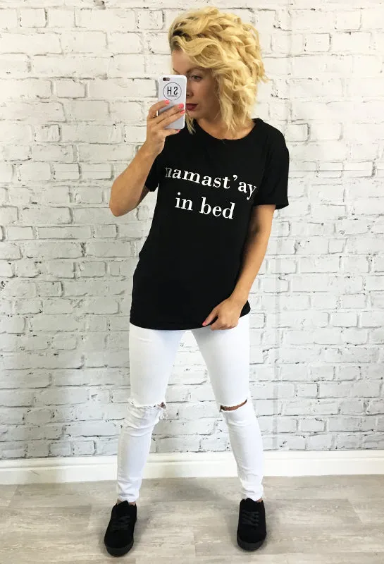 Black "Namast'ay In Bed" Slogan T-Shirt